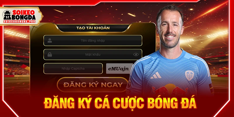đăng ký cá cược bóng đá