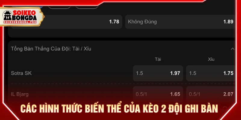 Hình thức chơi kèo 2 đội ghi bàn