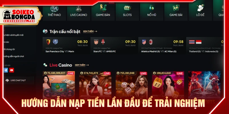 Hướng dẫn nạp tiền lần đầu để trải nghiệm sảnh thể thao