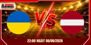 Soi Kèo Ukraine U17 vs Latvia U17 22:00 Ngày 06/06/2026